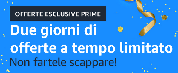Due giorni di offerte speciali per Prime Days!