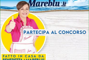 Concorso a premi Mareblu e Fatto in casa da Benedetta