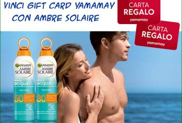 Concorso Ambre Solaire e Yamamay