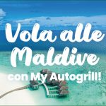 Concorso a premi "vola alle Maldive" con My Autogrill