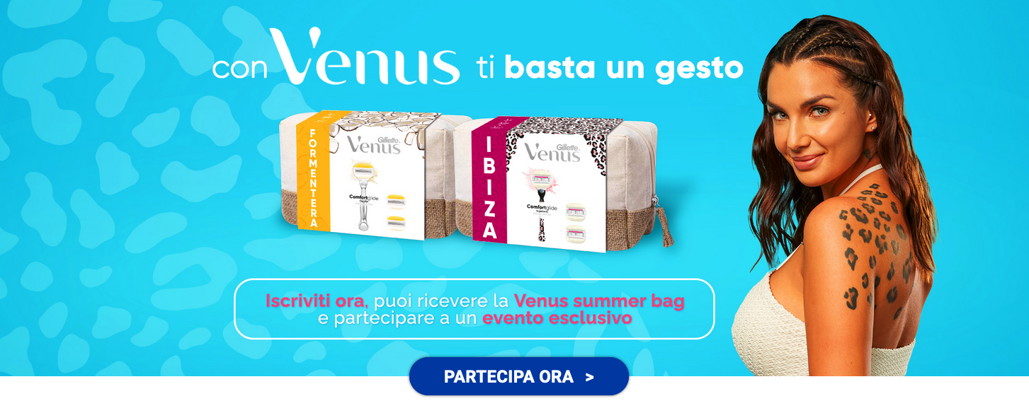 Diventa Ambassador di Gillette Venus