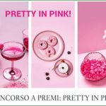Concorso a premi Pretty in Pink Villeroy & Boch