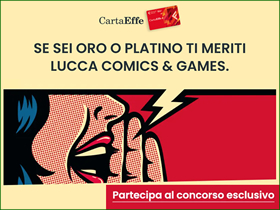 Vinci Lucca Comics con CartaEffe