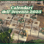 Vinci e risparmia con i Calendari dell'Avvento 2025