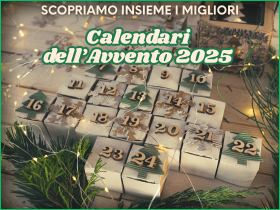 Vinci e risparmia con i Calendari dell'Avvento 2025