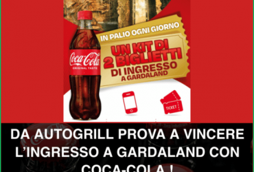 Vinci Gardaland con Autogrill e Coca-Cola