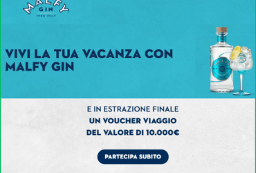 Vinci un viaggio con Malfy Gin