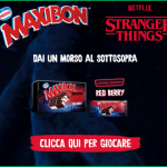 Concorso Maxibon e Stranger Things